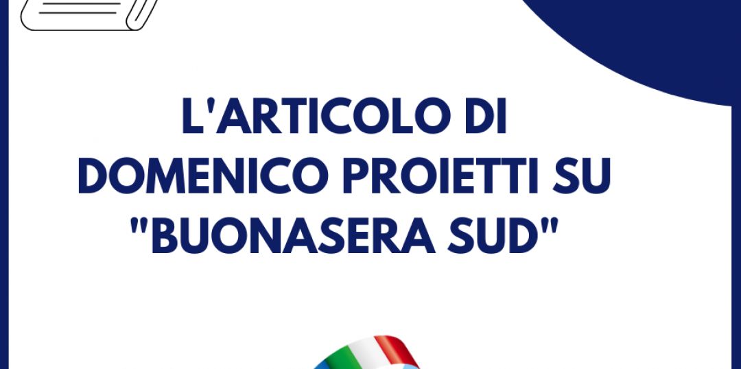 Articolo Domenico Proietti su Buonasera Sud