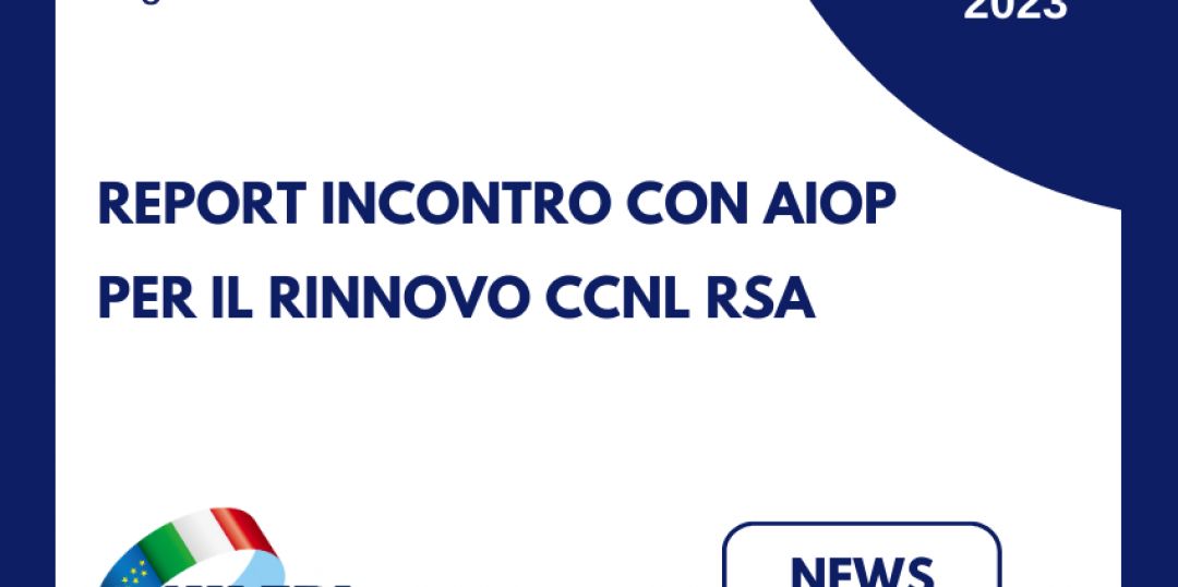 Report incontro con AIOP per rinnovo CCNL RSA