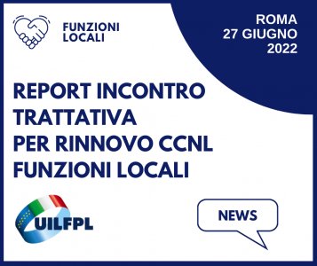 Report trattativa per il rinnovo del CCNL Funzioni Locali