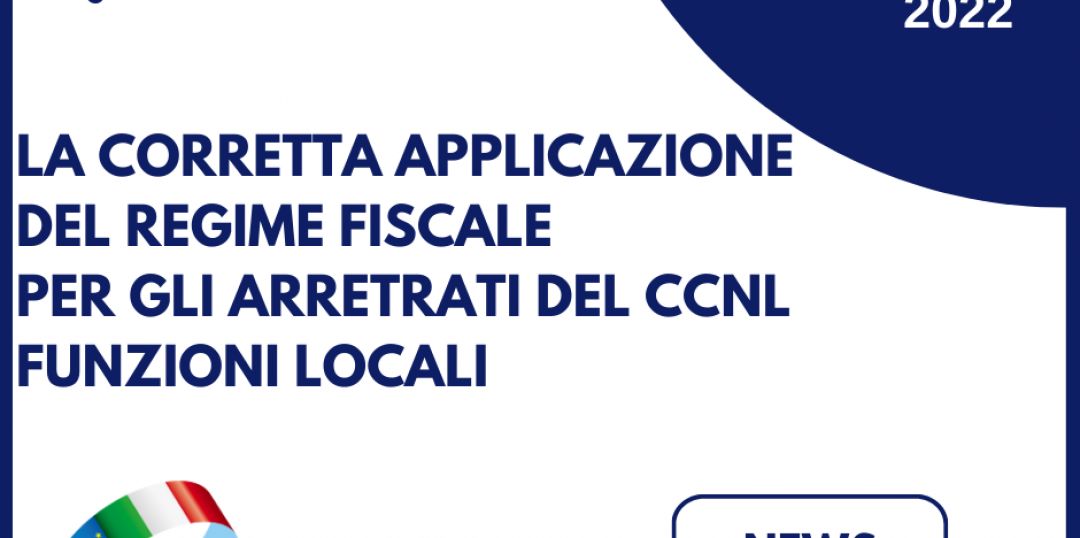 La corretta applicazione del regime fiscale per gli arretrati del CCNL Funzioni Locali