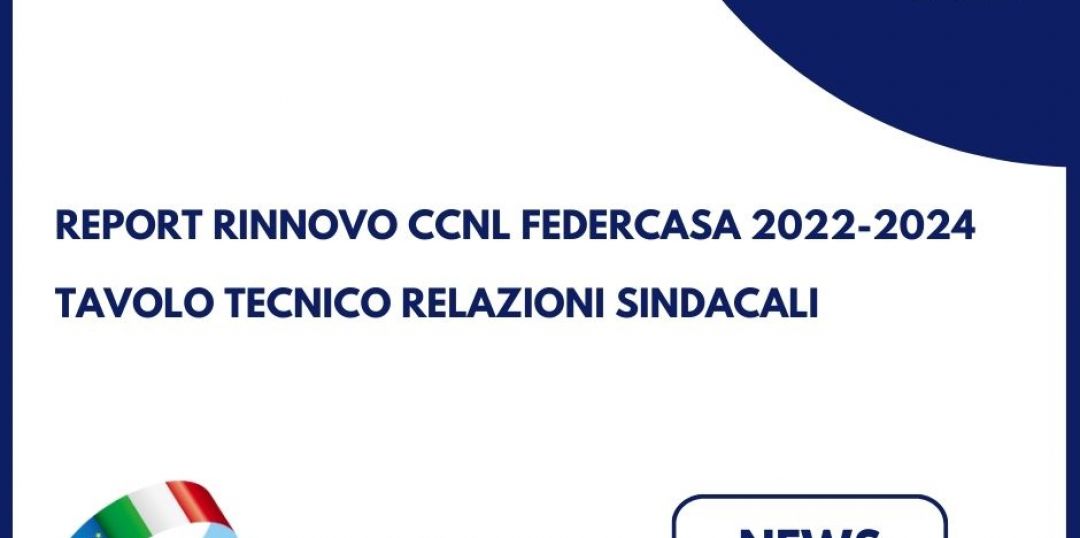 Rinnovo CCNL Federcasa 2022-2024. Tavolo tecnico Relazioni sindacali