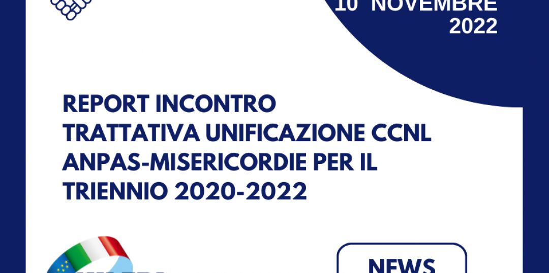 Resoconto trattativa per l’unificazione dei CCNL Anpas-Misericordie per il triennio 2020-2022