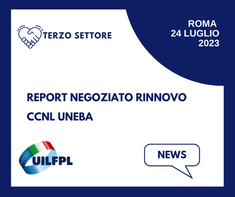 Report del negoziato per il rinnovo del CCNL UNEBA