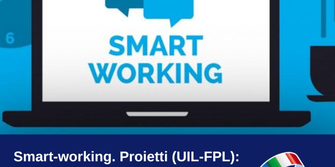 Smart-working. Proietti (UIL-FPL):bene apertura di Zangrillo, opportunità per riorganizzare il lavoro