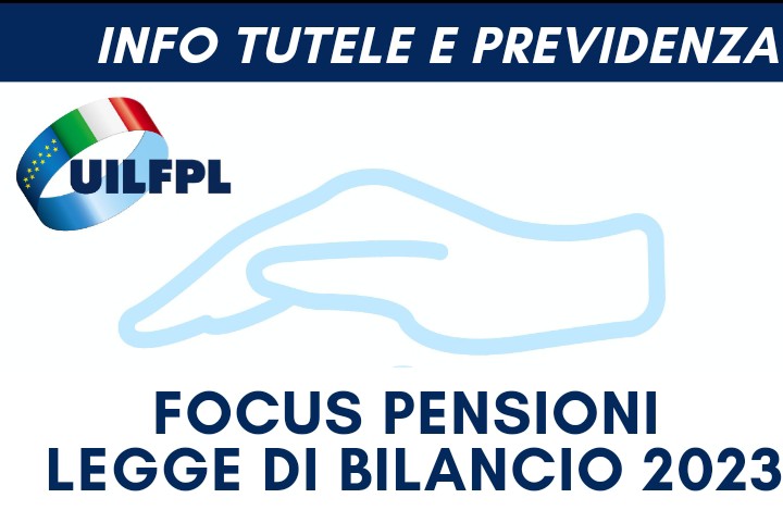 Legge di Bilancio 2023-Focus Pensioni